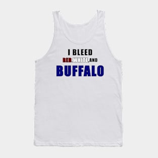 I bleed red white and Buffalo Tank Top